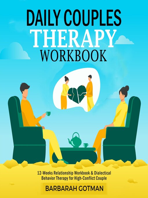 Title details for DAILY COUPLES THERAPY WORKBOOK by Barbarah Gotman - Available